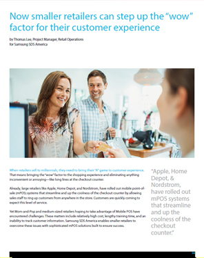 Now Smaller Retailers Can Step Up the 'Wow' Factor For Their Customer Experience